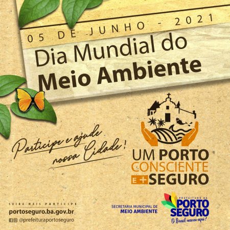 No Dia Mundial do Meio Ambiente Prefeitura de Porto Seguro propôe iniciativas para uma cidade inteligente